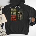 My Dad Is A Soldier Hero Proud Army Son US Military Men Hoodie My Dad Is A Soldier Hero Proud Army Son US Military Men Hoodie
