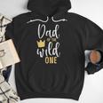 Dad Of The Wild One Shirt 1st Birthday First Thing Daddy Tee Men Hoodie