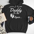 Daddy To Be Again Soon To Be Dad Shirt Men Hoodie