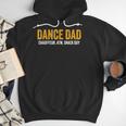 Dance Dad Shirt Men For Fathers Day From Daughter Dance Dad Men Hoodie