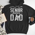 Dance Senior Dad Of A Senior Dancer Father 2026 Men Hoodie