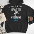 I Dont Do That Keep Calm Things Im a Wrestling Dad Men Hoodie