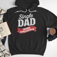 Father Single Dad Taking Applications Men Hoodie