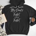 Father's Cancer Support Team My Dad's Fight Is My Fight Men Hoodie