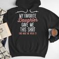 My Favorite Daughter Gave Me This Shirt Dad Mom Men Hoodie