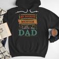 My Favorite Mentor Calls Me Dad Mentor Dad Men Hoodie