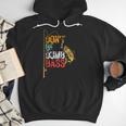 Fishing Jokes Dad Dont Be A Dumb Bass Fish Fisherman Men Hoodie