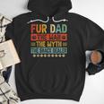 Fur Dad Man Myth Snack Dealer Paw Cat Dog Father's Day Men Hoodie
