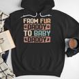 From Fur Daddy To Baby Daddy Dog Dad Pregnancy Announc Men Hoodie From Fur Daddy To Baby Daddy Dog Dad Pregnancy Announc Men Hoodie