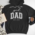 Girl Dad Est 2024 Dad Of Girls Father's Day Men Hoodie Girl Dad Est 2024 Dad Of Girls Father's Day Men Hoodie