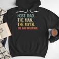 Host Dad The Man Myth The Bad Influence Retro Men Hoodie