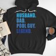 Husband Dad Pool Guy Legend Men Men Hoodie Husband Dad Pool Guy Legend Men Men Hoodie