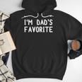 I'm Dad's Favorite Tee Sarcastic Humor T-Shirt Men Hoodie