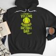 I'm Not Yelling This Is Just My Softball Dad Voice Men Hoodie I'm Not Yelling This Is Just My Softball Dad Voice Men Hoodie