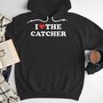 I Love The Catcher Baseball Softball Dad Mom Men Hoodie I Love The Catcher Baseball Softball Dad Mom Men Hoodie