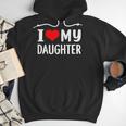 I Love My Daughter Fathers Day For Dad Men Hoodie