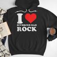 I Love Divorced Dad Rock Quote Men Hoodie I Love Divorced Dad Rock Quote Men Hoodie