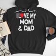 I Love My Mom & Dad Celebrate Family Mother Father Men Hoodie