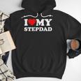 I Love My Step-Dad Heart Family Grandpa StepDad Bonus Dad Men Hoodie