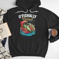 O'Fishally Retired Fishing Retirement Fisherman Dad Men Hoodie