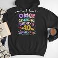 OMG It's My Daddy's 40th Birthday Happy 40 Years Old Men Hoodie