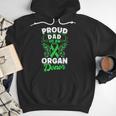 Organ Donation Green Ribbon Proud Dad Of An Organ Donor Men Hoodie Organ Donation Green Ribbon Proud Dad Of An Organ Donor Men Hoodie