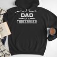 Parenting Dad Of A Threenager Men Hoodie Parenting Dad Of A Threenager Men Hoodie