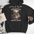 Retirement Plan On Hunting & Fishing Fisherman Hunter Dad Men Hoodie