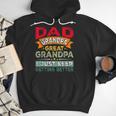 Retro Dad Grandpa Great Grandpa I Just Keep Getting Better Men Hoodie Retro Dad Grandpa Great Grandpa I Just Keep Getting Better Men Hoodie