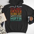 Retro Fathers Day Not Easy Being My Wifes Stud Muffin Dad Men Hoodie