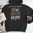 Retro It's My Dad's Birthday Boho Nostalgia Women Kid Men Hoodie