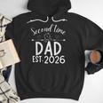 Second Time Dad Est 2026 Pregnancy Announcement Baby Daddy Men Hoodie