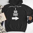 I Did That Shirt Pregnant Dad T-Shirt Men Hoodie