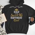 Sixteen Squad Bday Party Dad Of Sweet 16th Birthday Queen Men Hoodie