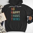 So Happy I Have Twins Mom Dad Parent Saying Slogan Men Hoodie
