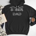 Sober Dad Sobriety Father Recover AA Anonymous Abstinence Men Hoodie Sober Dad Sobriety Father Recover AA Anonymous Abstinence Men Hoodie