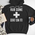 Sports Meme Rub Some Dirt On It For Coach Or Dad Men Hoodie