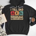 I Tell Dad Jokes Periodically Retro Papa Fathers Day Men Men Hoodie