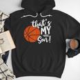 That's My Son Basketball Lovers For Mom Or Dad Men Hoodie