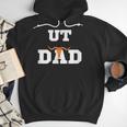 UT Austin Dad Shirt Ut Austin Dad Men Hoodie
