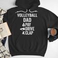 Volleyball Dad Pay Drive Clap Dad Of A Volleyball Player Dad Men Hoodie