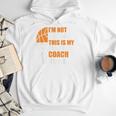 Basketball Not Yelling This Is My Basketball Coach Dad Men Hoodie