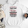 You Can’t Scare Me I Have A Crazy Dad Men Hoodie