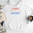 I Can't My Son Has Hockey Hockey Dad & Hockey Mom Men Hoodie I Can't My Son Has Hockey Hockey Dad & Hockey Mom Men Hoodie
