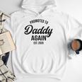 Daddy Again 2026 Promoted To Daddy Again 2026 Dad Again Men Hoodie Daddy Again 2026 Promoted To Daddy Again 2026 Dad Again Men Hoodie