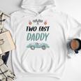 Daddy Dad 2nd Birthday Two Fast Race Car Second Bday Party Men Hoodie