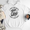 Fathers Day Saying For I Have Two Titles Dad And Opa Men Hoodie