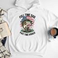 Fishing 4th July Full Time Dad Part Time Hooker On-Back Men Hoodie