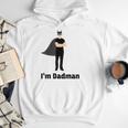 I'm Dadman Superhero Dad Father's Day Men Hoodie