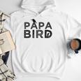 Papa Bird Father Day Dad Birds Quote Saying Men Hoodie